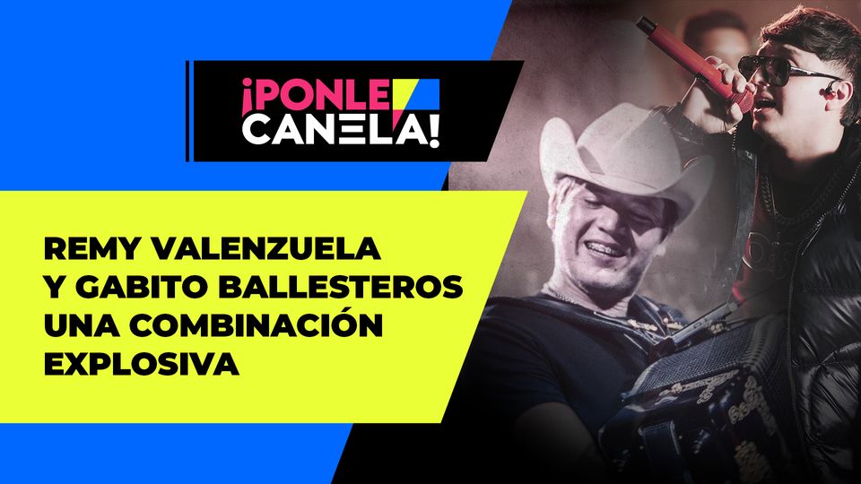 Remmy Valenzuela Y Gabito Ballesteros: Una Combinación Explosiva ...