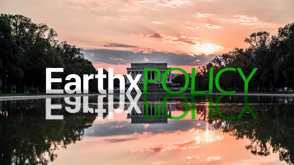 EarthxPolicy