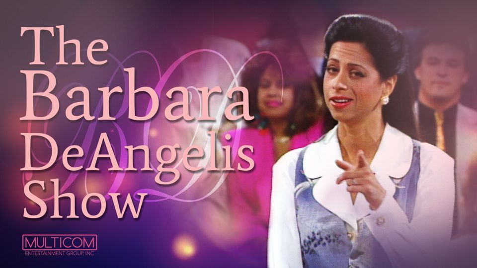 The Barbara De Angelis Show