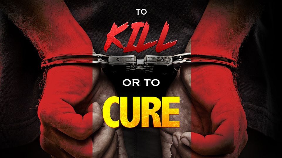 To Kill or To Cure