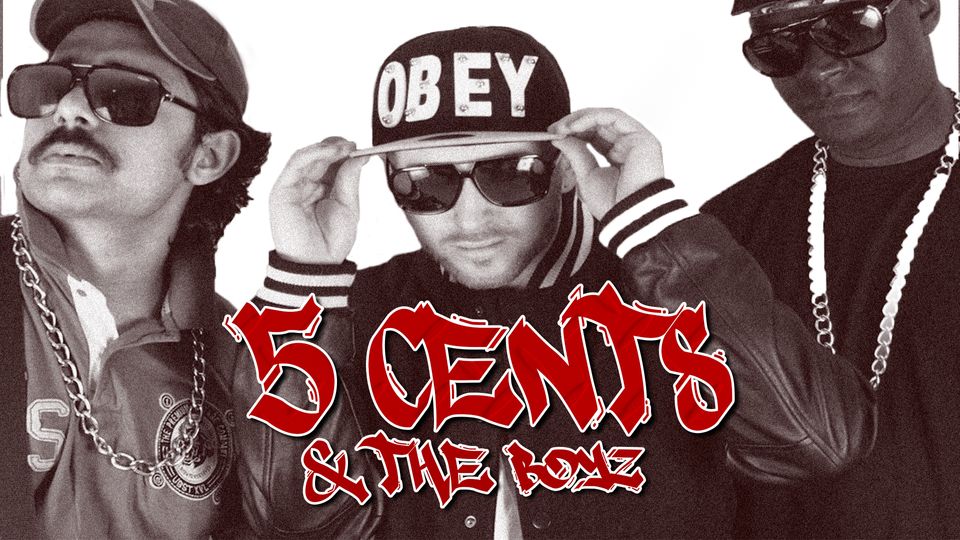 5 Cents & the Boyz