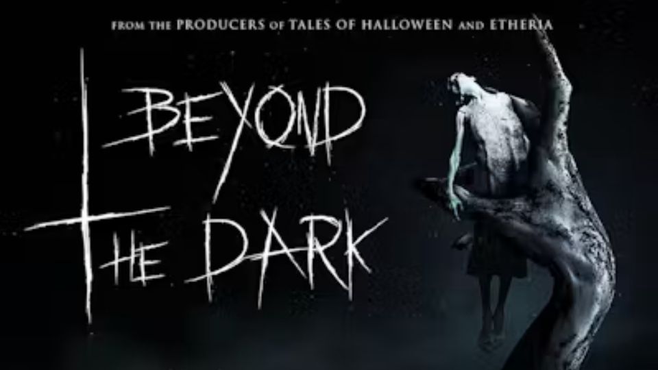 Beyond the Dark