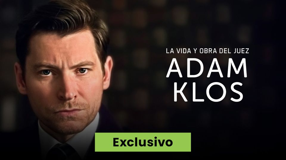 La Vida y Obra del Juez Adam Klos