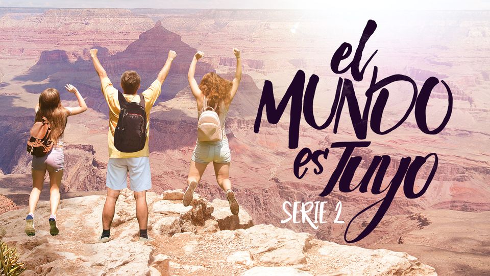 El Mundo Es Tuyo - Temporada 2