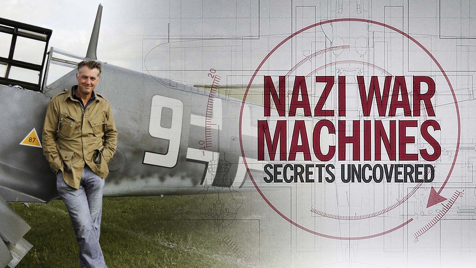 Nazi War Machines: Secrets Uncovered