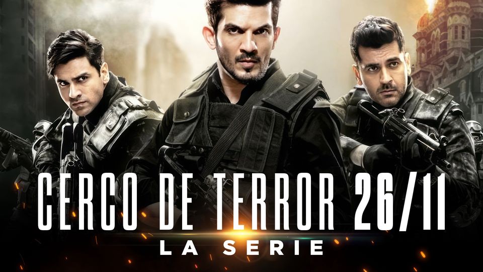 Cerco de Terror 26/11 – La Serie