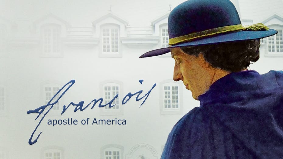 François, Apostle of America
