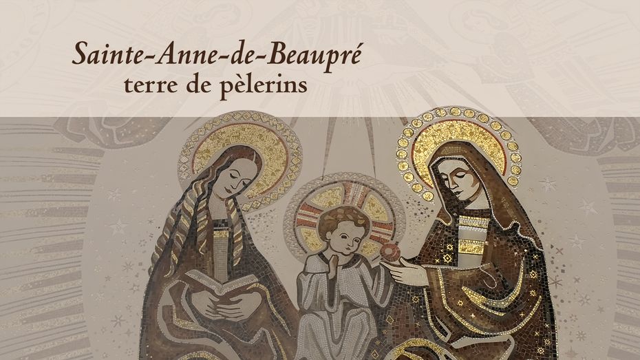 Sainte-Anne-de-Beaupré, terre de pèlerins